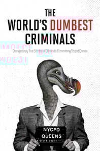 World's Dumbest Criminals