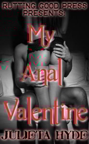 My Anal Valentine