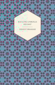 Kai Lung Unrolls His Mat