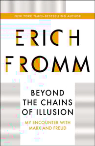 Beyond the Chains of Illusion