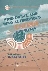 Wind-Diesel and Wind Autonomous Energy Systems