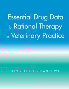 Essential Drug Data for Rational Therapy in Veterinary Practice