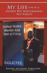 My Life in the Art of Shorin Ryu Matsubayashi Ryu Karate