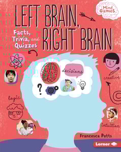 Left Brain, Right Brain