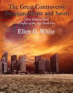 Great Controversy Between Christ and Satan