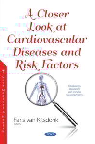 Closer Look at Cardiovascular Diseases and Risk Factors