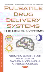 Pulsatile Drug Delivery Systems: The Novel Systems