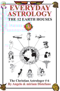 Everyday Astrology-The 12 Earth Houses