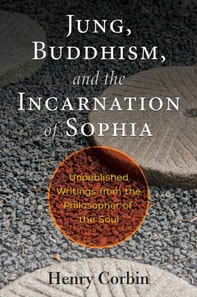 Jung, Buddhism, and the Incarnation of Sophia