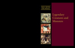 Legendary Creatures and Monsters