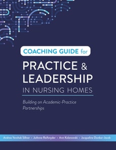 Coaching Guide for Practice & Leadership in Nursing Homes