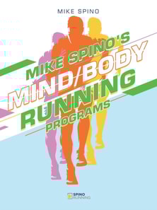 Mike Spino's Mind/Body Running Programs