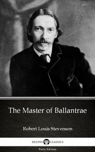 Master of Ballantrae by Robert Louis Stevenson (Illustrated)