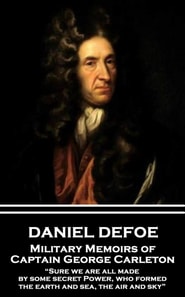 Military Memoirs of Captain George Carleton