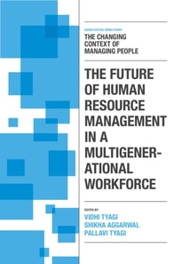 Future of Human Resource Management in a Multigenerational Workforce
