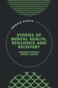 Stories of Mental Health, Resilience and Recovery