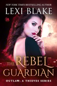 Rebel Guardian (Outlaw: A Thieves Series, Book 2)