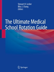 Ultimate Medical School Rotation Guide