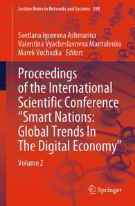 Proceedings of the International Scientific Conference &quote;Smart Nations: Global Trends In The Digital Economy&quote;