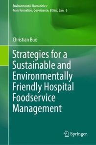 Strategies for a Sustainable and Environmentally Friendly Hospital Foodservice Management