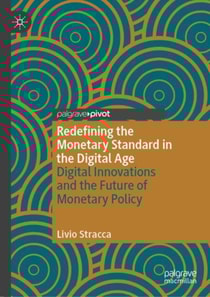Redefining the Monetary Standard in the Digital Age