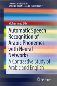Automatic Speech Recognition of Arabic Phonemes with Neural Networks