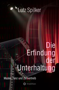 Die Erfindung der Unterhaltung