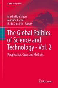 Global Politics of Science and Technology - Vol. 2