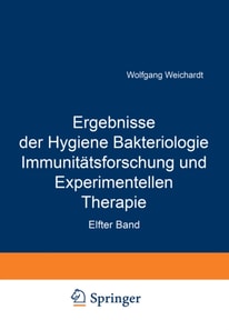 Ergebnisse der Hygiene Bakteriologie Immunitätsforschung und Experimentellen Therapie