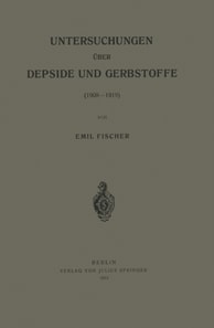 Untersuchungen über Depside und Gerbstoffe (1908–1919)