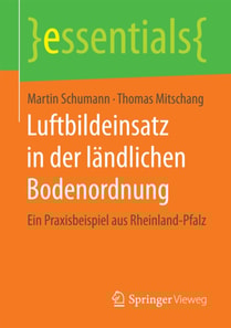 Luftbildeinsatz in der ländlichen Bodenordnung