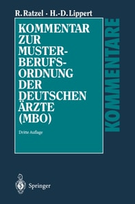 Kommentar zur Musterberufsordnung der deutschen Ärzte (MBO)