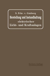 Herstellung und Instandhaltung Elektrischer Licht- und Kraftanlagen