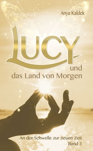 Lucy und das Land von Morgen