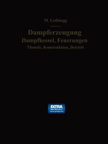 Dampferzeugung, Dampfkessel, Feuerungen
