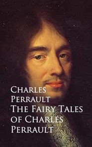 Fairy Tales of Charles Perrault