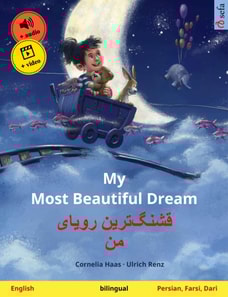 My Most Beautiful Dream - ????????? ????? ?? (English - Persian, Farsi, Dari)