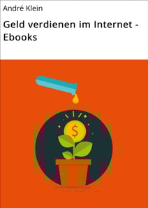 Geld verdienen im Internet - Ebooks