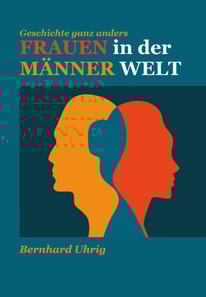 Frauen in der Männer Welt