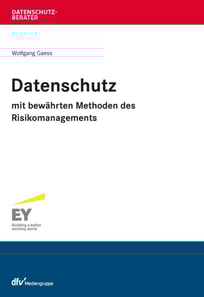 Datenschutz mit bewährten Methoden des Risikomanagements