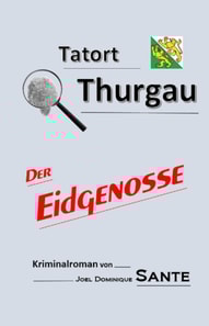 Tatort Thurgau