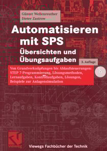 Automatisieren mit SPS  Übersichten und Übungsaufgaben