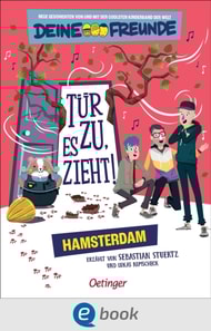 Tür zu, es zieht! Hamsterdam. Band 2