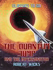 Quantum Jump and The Impersonator