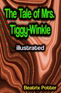 Tale of Mrs. Tiggy-Winkle illustrated