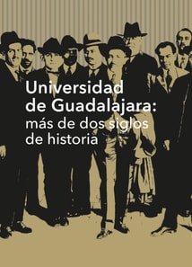 Universidad de Guadalajara: mas de dos siglos de historia