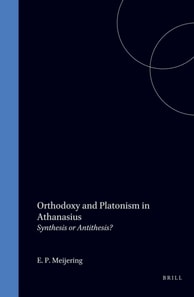 Orthodoxy and Platonism in Athanasius