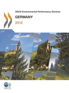 OECD Environmental Performance Reviews: Germany 2012