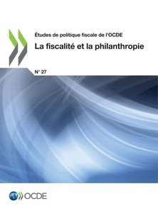 Etudes de politique fiscale de l'OCDE La fiscalite et la philanthropie