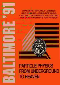 Particle Physics From Underground To Heaven - Proceedings Of The Johns Hopkins Workshop On Current Problems In Particle Theory 15